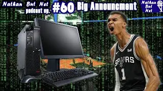 Nathan But Net #60 | Big Announcement! Ranking Players Without Knowing Who's Next