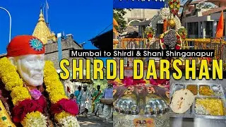 Ultimate Guide: Shirdi Sai Baba Darshan | Mumbai to Shirdi & Shani Shingnapur Road Trip