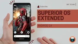 This is Most Promising Custom Rom | Superior OS Extended | Android 14 | Full Review | Mr. Techky