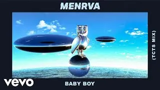 Menrva - Baby Boy (TCTS Remix) [Audio]