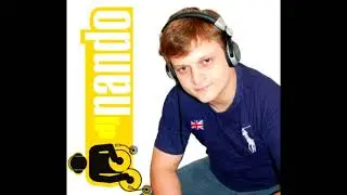 O Melhor da Dance Music Vol.7 - Faixa 19 - DJ Nando MT