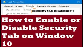 How to Enable or Disable Security Tab on Window 10.