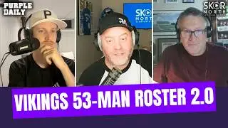 Minnesota Vikings 53-man roster 2.0!