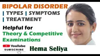 BIPOLAR DISORDER | TYPES | SYMPTOMS | TREATMENT