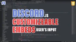 Create customizable embeds Discord.js