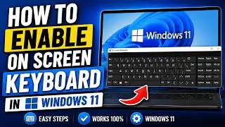How To Enable On-Screen Keyboard in Windows 11 (2026) | Easy & Quick Fix