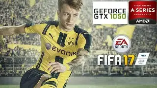 FIFA17|AMD A8-5600K|NVIDIA GTX 1050| PERFOMANCE TEST|ULTRA|1080p|THE JOURNEY