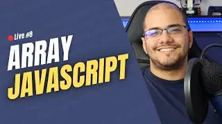 O que é Array no Javascript | Live #8