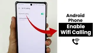 (2024) How To Enable Wifi Calling On Android Phone