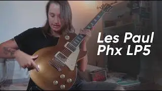 Les Paul phx LP5 Primeiras impressões (2025)