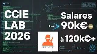 Cisco CCIE : Salaires 90k€–120k€+ ? Parcours complet + Lab expliqué