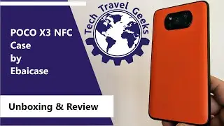 POCO X3 NFC Case by Ebaicase - Unboxing and Review