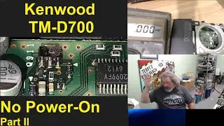 Kenwood TM-D700 No Power-on Part 2