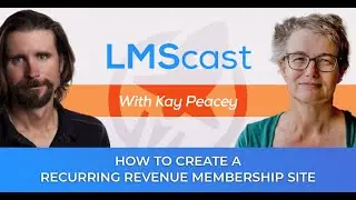 How to Create a Recurring Revenue Membership Site with Kay Peacey from ActiveCampaign Academy