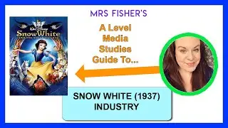 A Level Media - Snow White (1937) - Film Industry