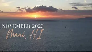 Maui, Hawaii - November 2023 -  Hikes, Surfing, and Sunsets