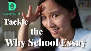 The Why School Essay - How I Tackled Mine for Acceptance (Reading my Dartmouth Essay) 🌲🌟💯