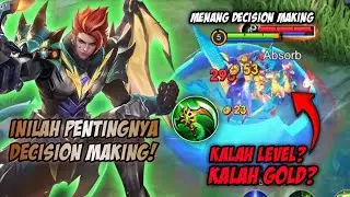 KALAH LEVEL! KALAH GOLD SAMA MUSUH? GK USAH TAKUT! DISINILAH PENTINGNYA DECISION MAKING! | MLBB