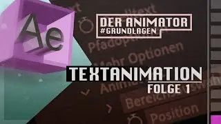 After Effects - Text Animation Grundlagen (Teil 1)