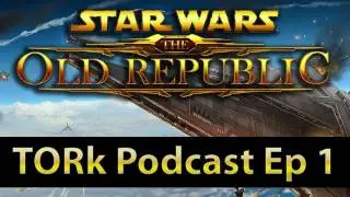 ► The Old Republic - TORk - Pilot Episode with TB, Jesse & Intricacy