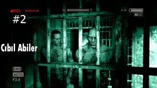 Outlast I Cıbıl Abiler #2