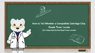 How to Tell Whether a Compatible Chip Reads Toner Levels(For Chips that Do Not Read Toner Levels)