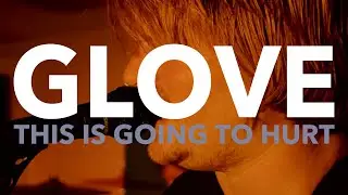 GLOVE - This Is Going To Hurt [Third Circle Recordings]