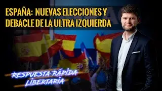 España: Nuevas elecciones y debacle de la ultra izquierda