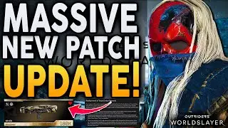 Outriders - HUGE NEW PATCH NOTES! Massive UPDATE News! This Is AMAZING!