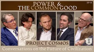 Executive Power & The Common Good | Rufo, Deneen, Caldwell, Yarvin & Burtka | Project Cosmos EP:01