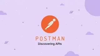 Discovering APIs  | Postman Enterprise