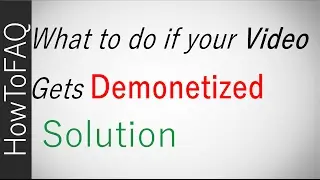 Demonetized Youtube Video | How To Solve Solution 2017