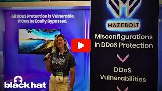 Behind the Scenes of Black Hat 2023 I MazeBolt