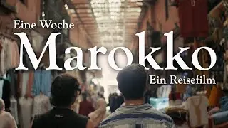Marokko - Pulsierende Städte und stille Paradiese // Ein Reisefilm