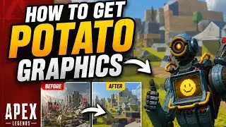 How To Get Potato Graphics In Apex Legends 