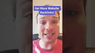 How to Get More Website Backlinks