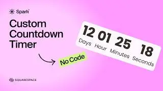 How to Add a Custom Countdown Timer in Squarespace (Easy No‑Code Tutorial)