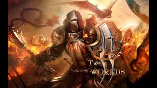Эксперименты с Зельями - Two Worlds #9. Прохождение на русском