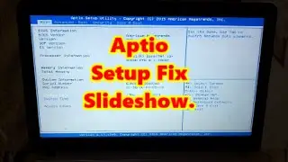 Aptio Setup Utility fix Slideshow | 2018