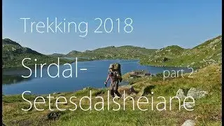 Trekking Sirdal-/Setalsheiane, Teil 2