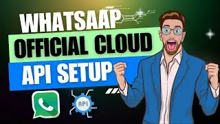 How To Setup WhatsApp Official Cloud Api || 