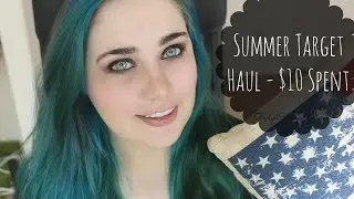 Summer Target Haul - $10 Challenge
