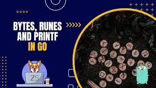 Get Up to Speed with Bytes, Runes and Printf in Go (Golang) #go #golang