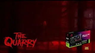 The Quarry Nvidia RTX 4090 Episode 8