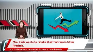 Mrs. Yada wants to retake their fortress in Uttar Pradesh.