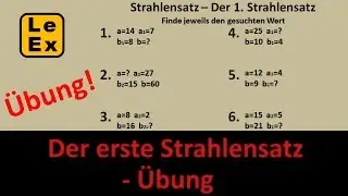 Strahlensätze - Der erste Strahlensatz - Übung | LeEx rechnet