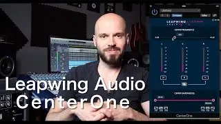 Leapwing Audio - CenterOne Review