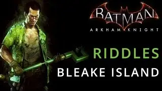 Batman: Arkham Knight - Bleake Island - Riddle Solution Locations