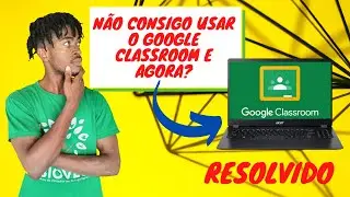 Como usar o Google CLASSROOM  em 8 minutos rápido e fácil