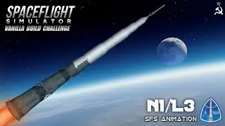 N-1 Rocket In Spaceflight Simulator | Soviet Moon Landing